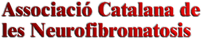 Associaci� Catalana de les Neurofibromatosis