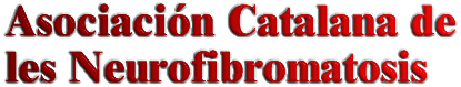 Associaci� Catalana de les Neurofibromatosis